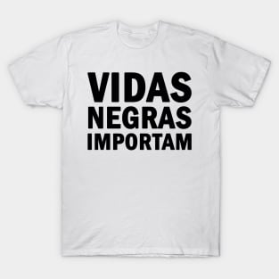 Vidas Negras Importam T-Shirt